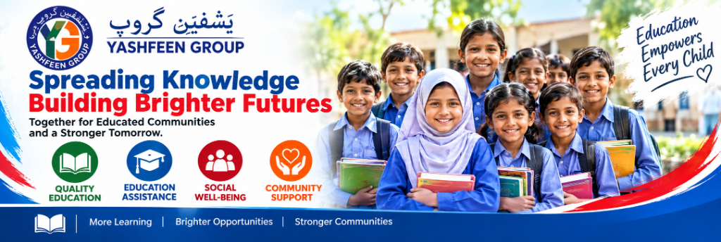 Educational Assistance and Knowledge Empowerment at Yashfeen Group